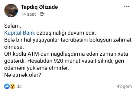 `Kapital Bank` KOR QUYUDUR: `UDDUĞU` pulu geri qaytarmır... - GİLEY