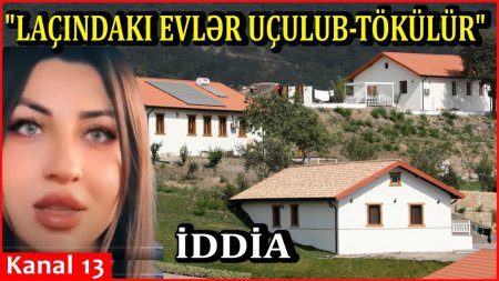 "Laçında tikilən evlər adamın başına uçur, "Bakı abadlıq" hamını aldadır" - Vətəndaş ETİRAZ EDİR