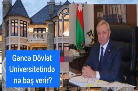 Gəncə Dövlət Universitetinin əməkdaşlarının rektora müraciəti: Cənab rektor,... fəaliyyətinizi düzəldin